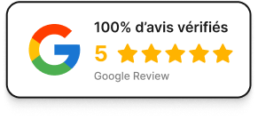 100% d'avis vérifiés - Google Review 5 étoiles